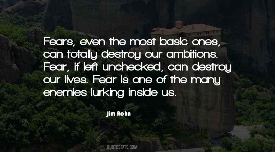 Quotes About Fear Inside #566727