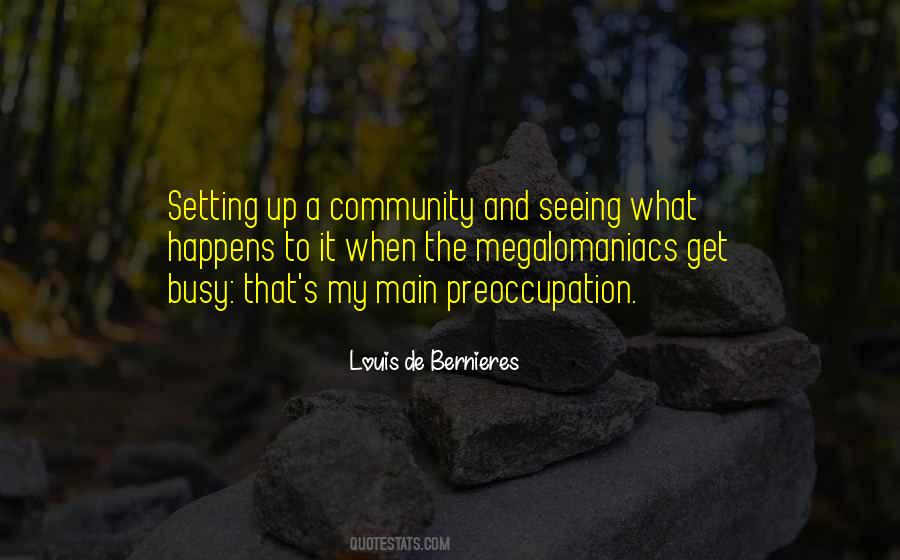 He Is Too Busy For Me Quotes #97305
