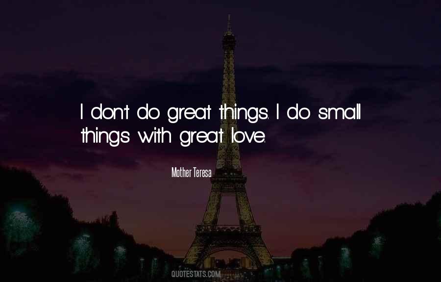 Life Small Things Quotes #1041330