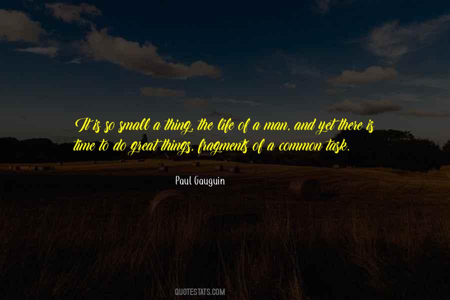 Life Small Things Quotes #894875