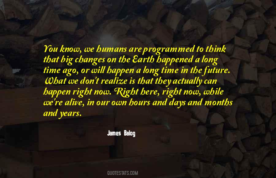 You Are Right On Time Quotes #1198434