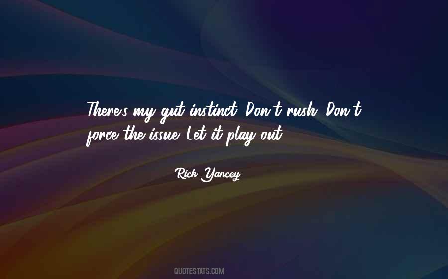 Play Out Quotes #203406