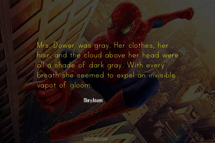 Every Dark Cloud Quotes #143792