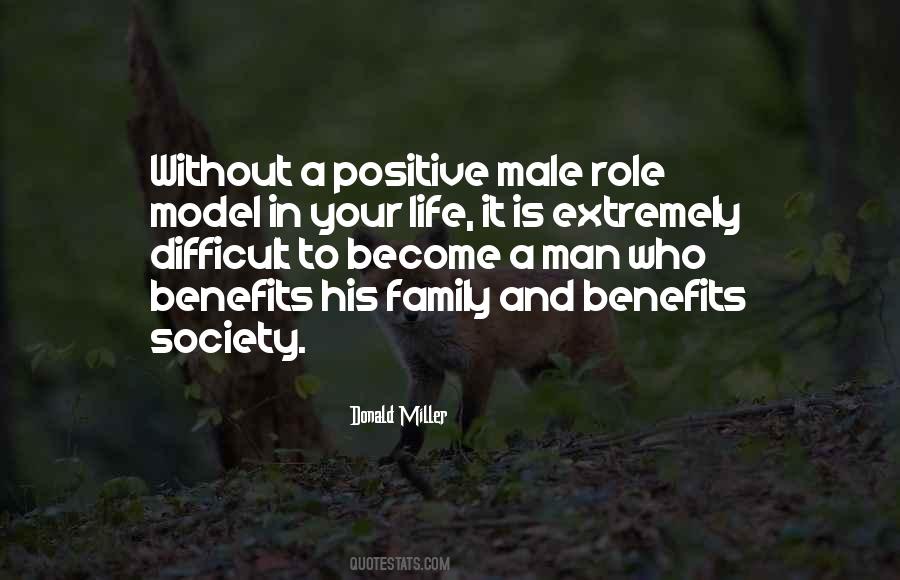 Positive Male Role Model Quotes #1340958