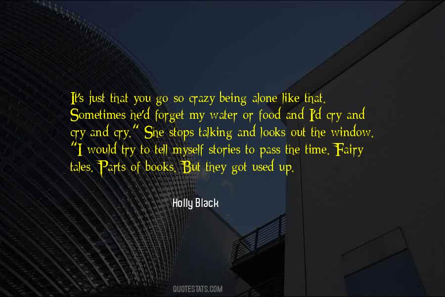 Get Used To Being Alone Quotes #1167816