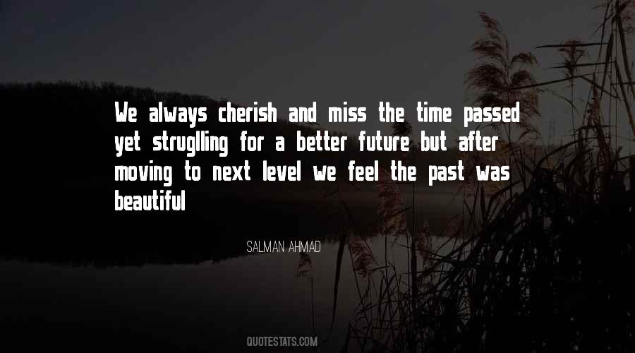 Moving On To The Next Level Quotes #840274