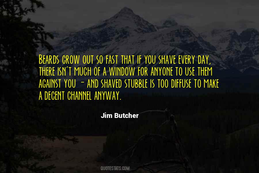 How Fast They Grow Quotes #481138