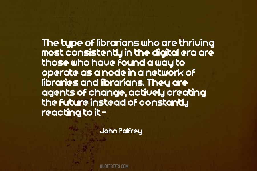 Digital Libraries Quotes #1097824
