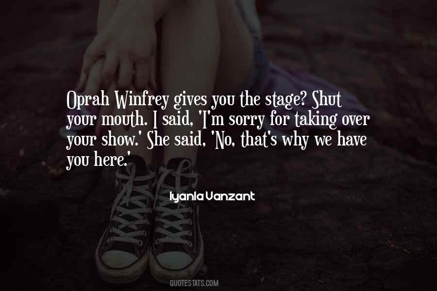 Oprah Winfrey Show Quotes #1504169