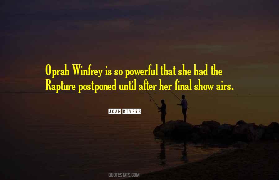 Oprah Winfrey Show Quotes #361008