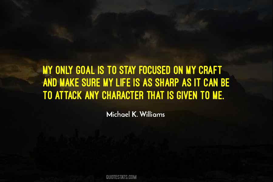 Goal Focused Quotes #153214