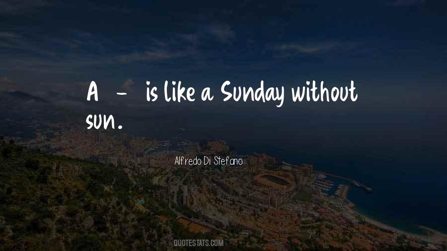 Sunday Sun Quotes #1285401