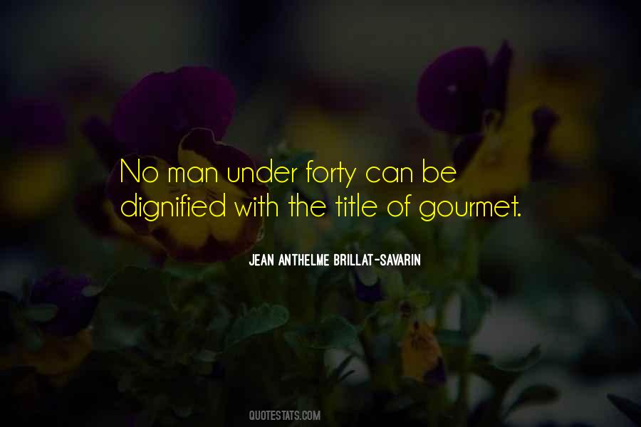 Dignified Quotes #1061247