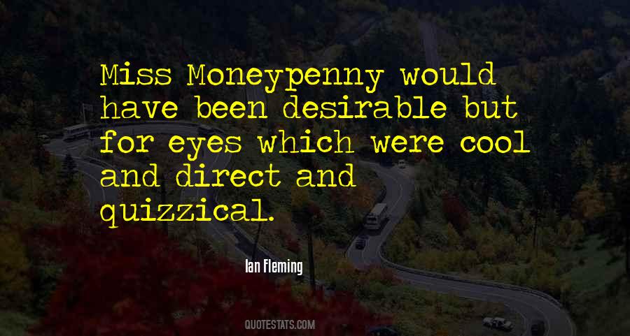 Best Moneypenny Quotes #1210292