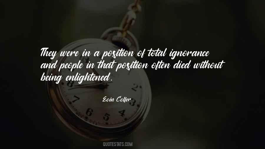 Power Of Ignorance Quotes #1405471