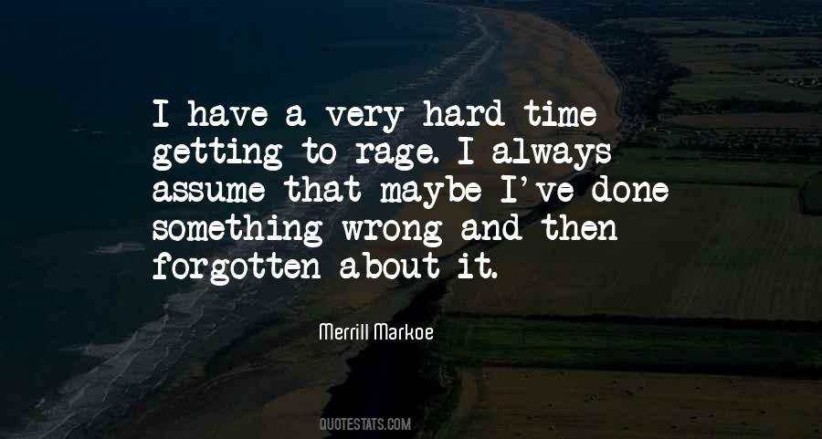 Very Hard Time Quotes #132471