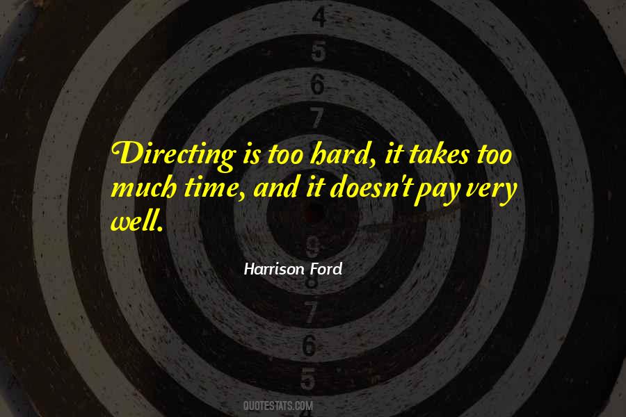 Very Hard Time Quotes #311420