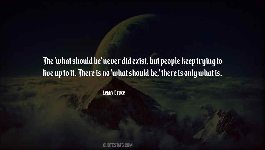 Keep Up It Quotes #117004