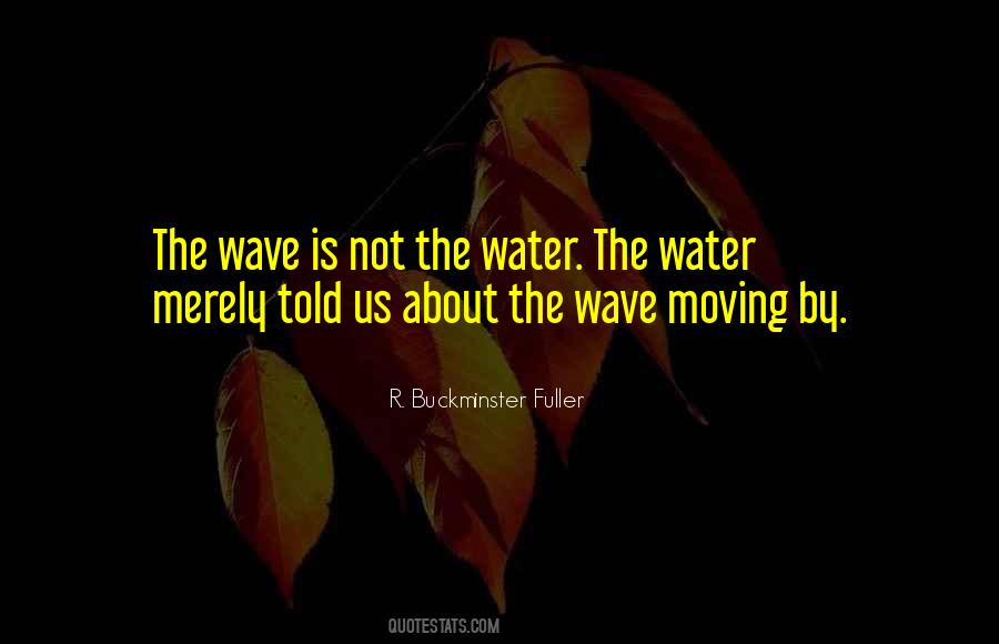 Water Wave Quotes #576654