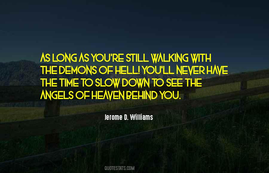 Things You Only See When You Slow Down Quotes #1753607