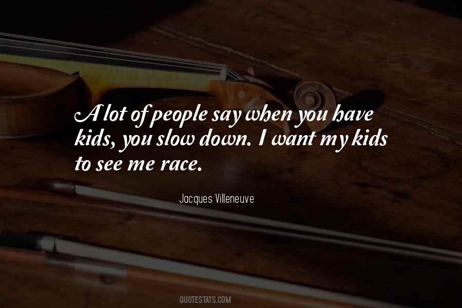Things You Only See When You Slow Down Quotes #774854