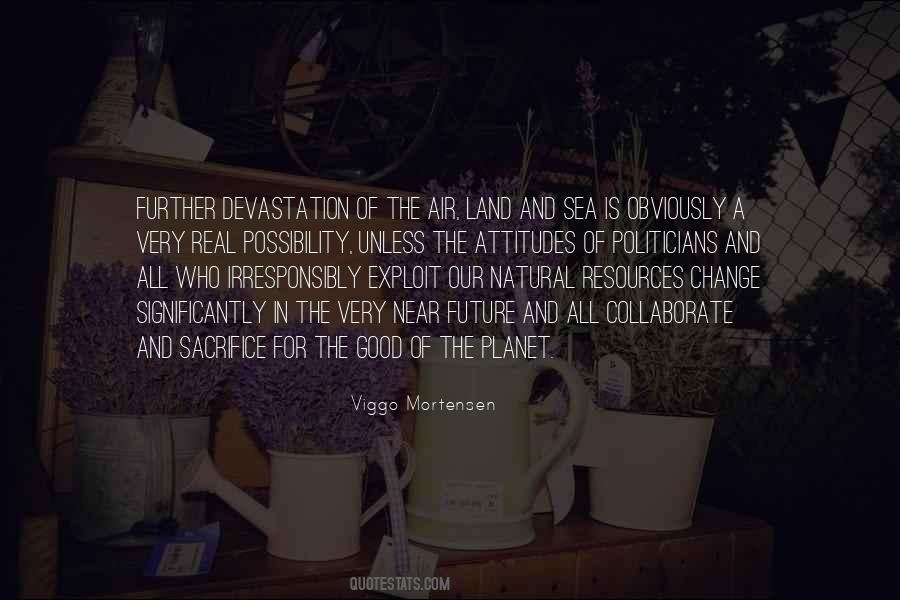 Sacrifice For The Future Quotes #1840503