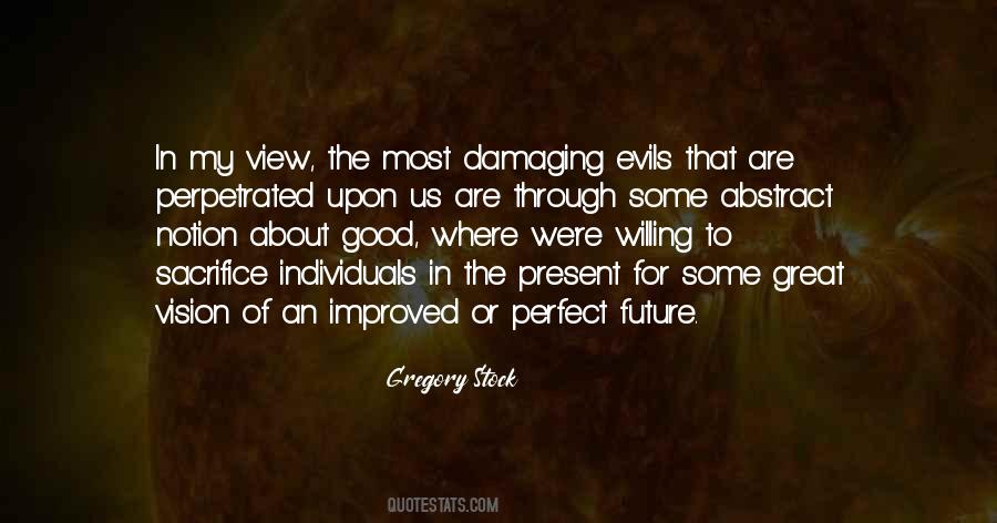 Sacrifice For The Future Quotes #876951
