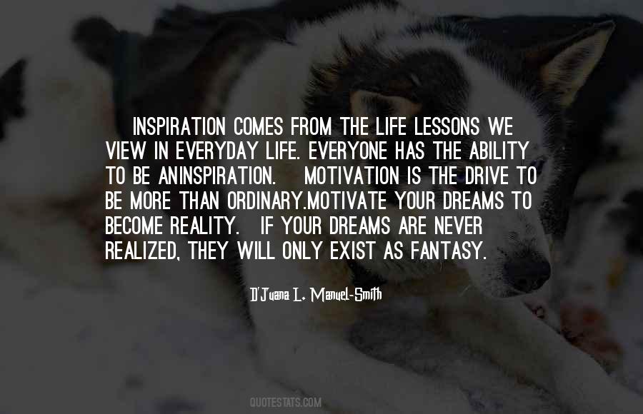How To Motivate Yourself Everyday Quotes #1025126