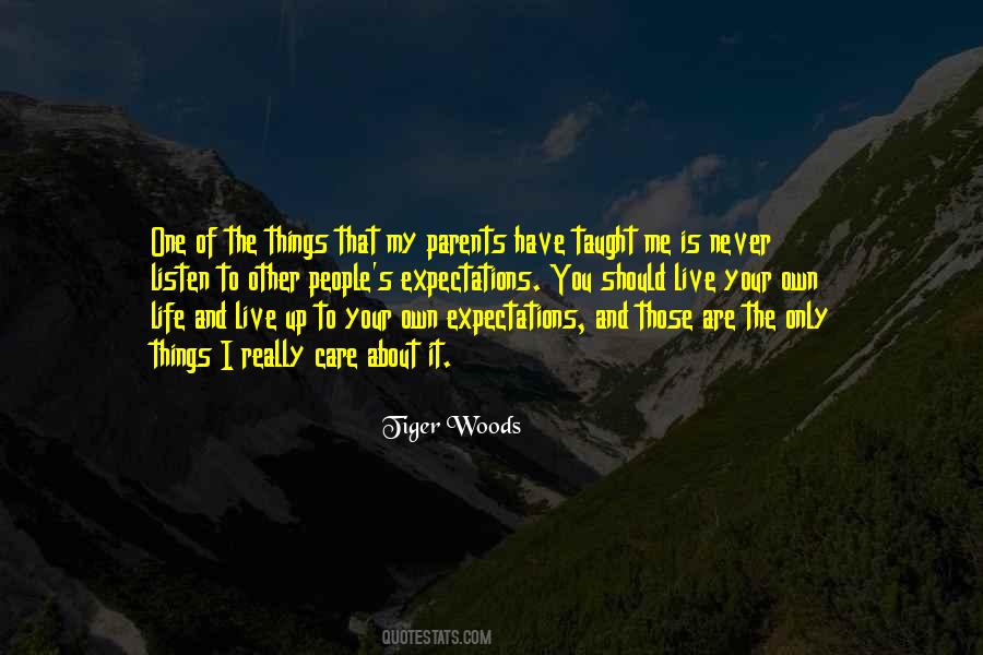 You Have Only One Life To Live Quotes #320761