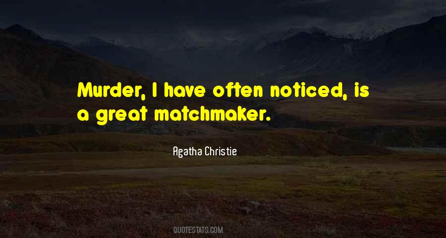 The Matchmaker Quotes #1459784