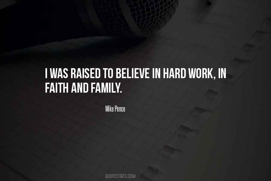 Believe In Family Quotes #1512140