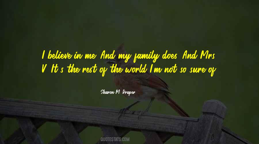 Believe In Family Quotes #710085