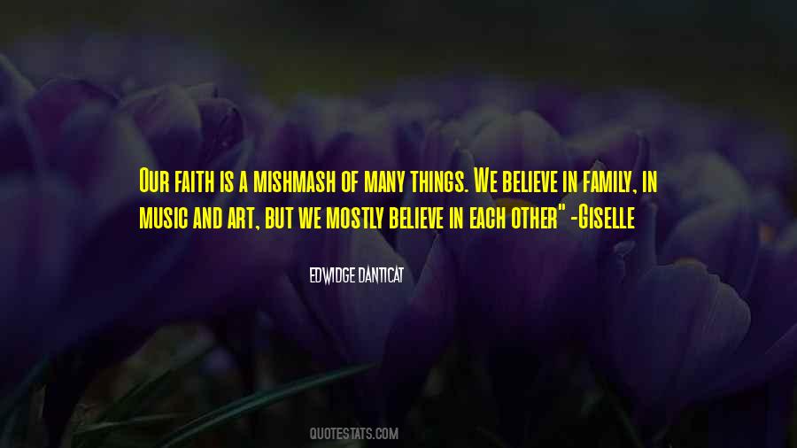 Believe In Family Quotes #831917