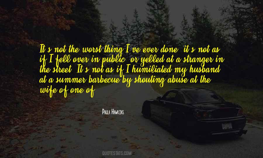 The Worst Husband Quotes #1006463