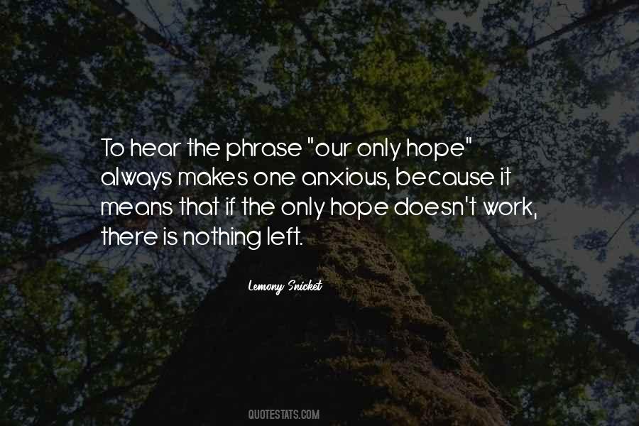 If There Is Hope Quotes #502885