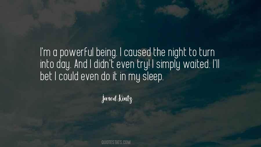 Powerful Night Quotes #1677118