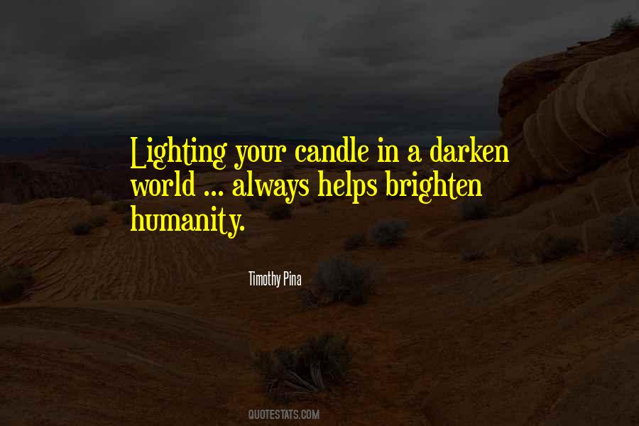 Lighting A Candle For Someone Quotes #1381451
