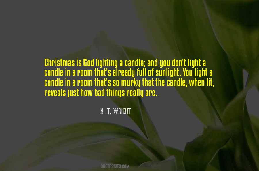 Lighting A Candle For Someone Quotes #880967