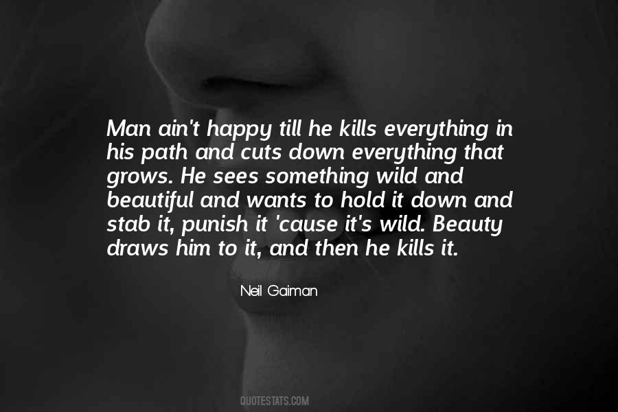 Your Beauty Kills Me Quotes #530589
