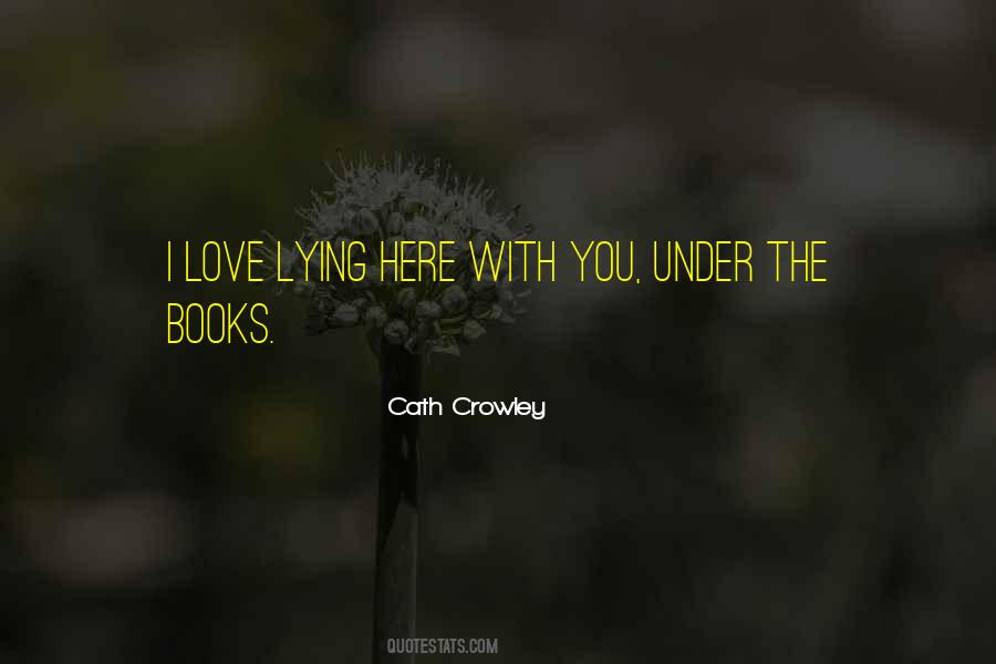Lying Love Quotes #415667