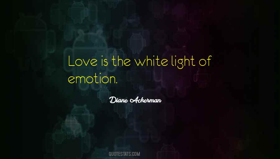 Love Is Emotion Quotes #1853208