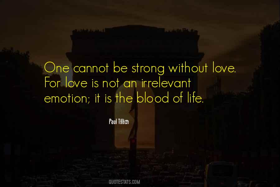 Love Is Emotion Quotes #335232