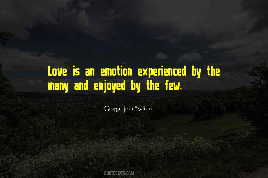 Love Is Emotion Quotes #777458