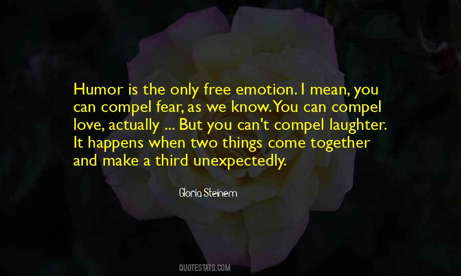 Love Is Emotion Quotes #842824