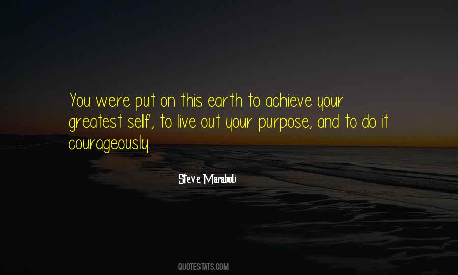 Life On Purpose Quotes #297019