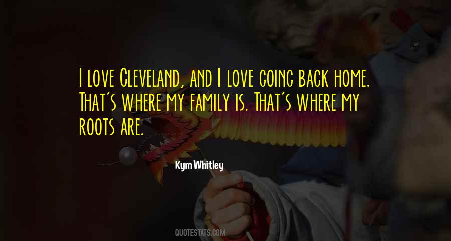 Family Love Home Quotes #1679992