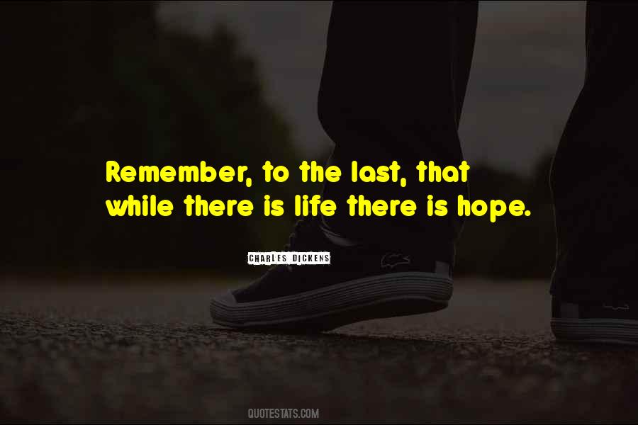 While There Is Life There Is Hope Quotes #1273118
