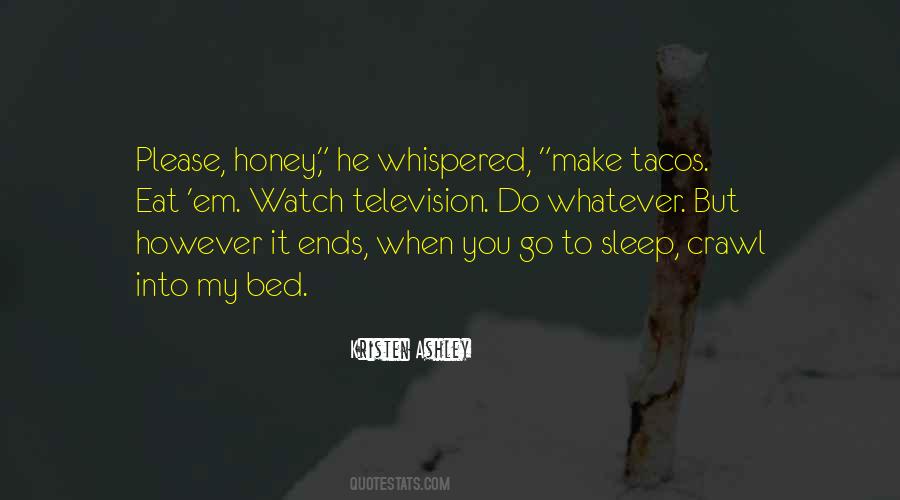 Watch You Sleep Quotes #1695712
