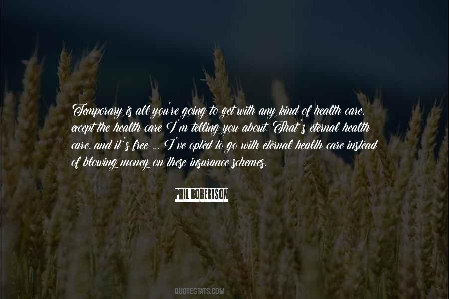 I Look Better Alone Quotes #1659096