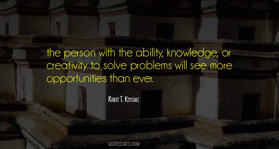 There Are No Problems Only Opportunities Quotes #1398352